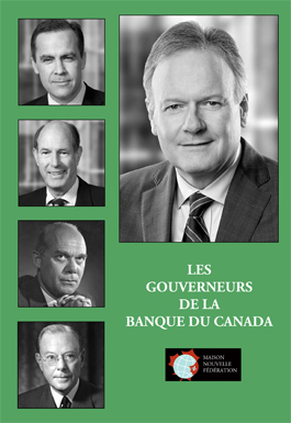 Les Gouverneurs de la Banque du Canada